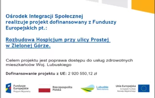 Afisz informacyjny o dofinansowaniu rozbudowy Hospicjum z Funduszy Europejskich