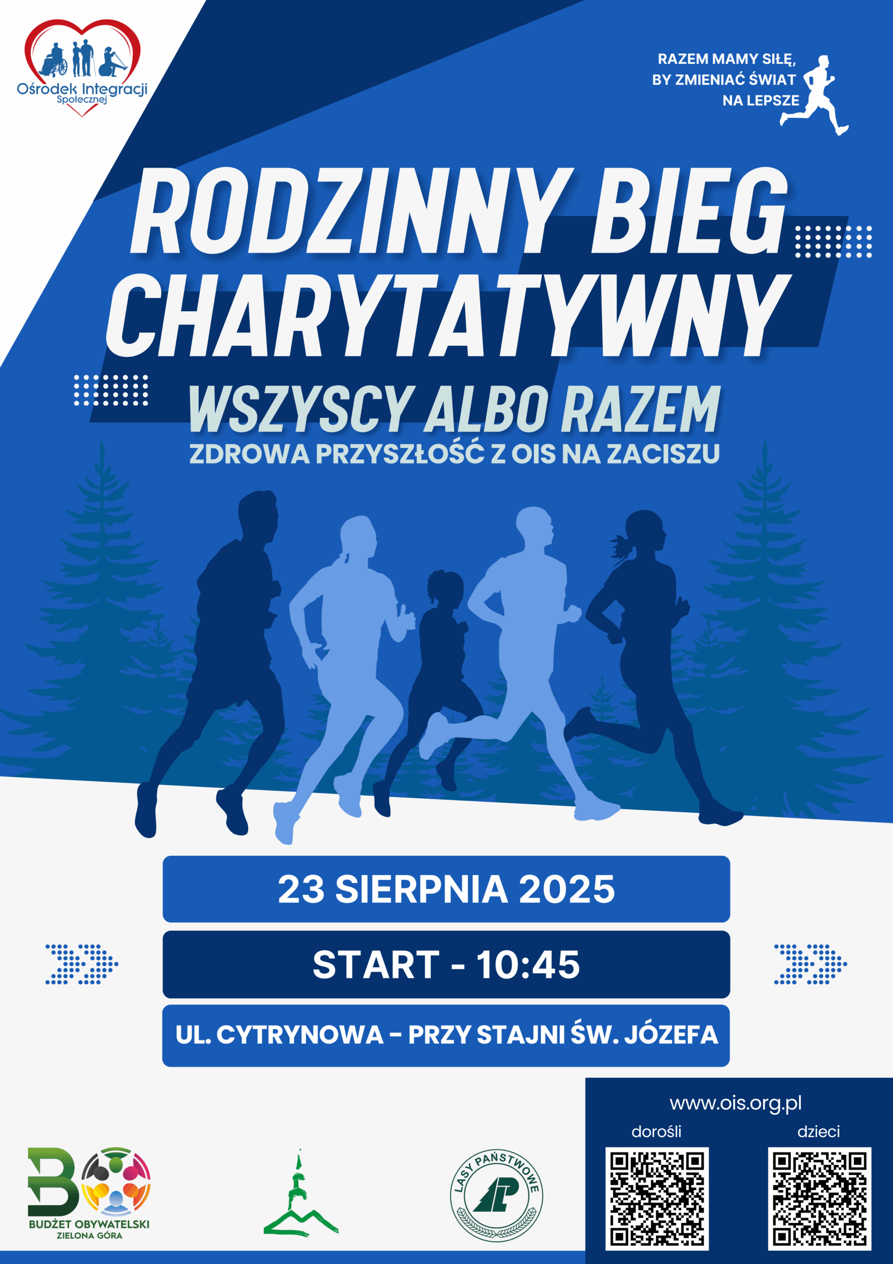 Plakat informujący o Rodzinnym Biegu Charytatywnym - Wszyscy albo Razem. Zdrowa przyszłość z OIS na Zaciszu